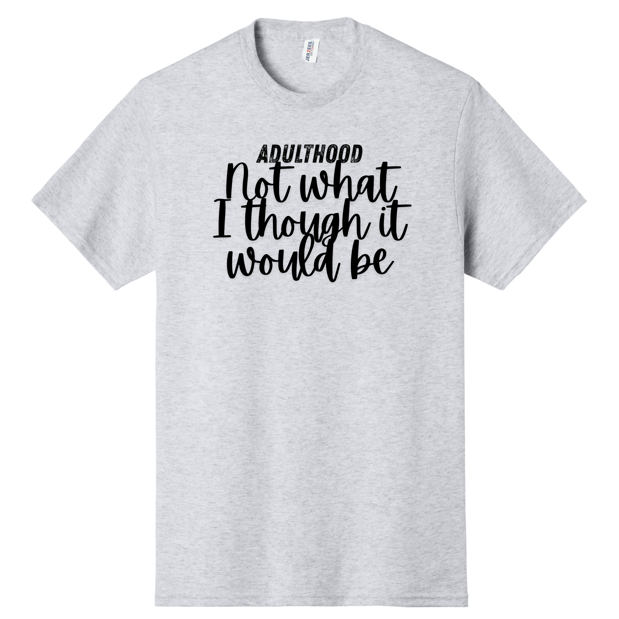 Adulthood - Not What I Expected