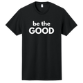 Be the GOOD