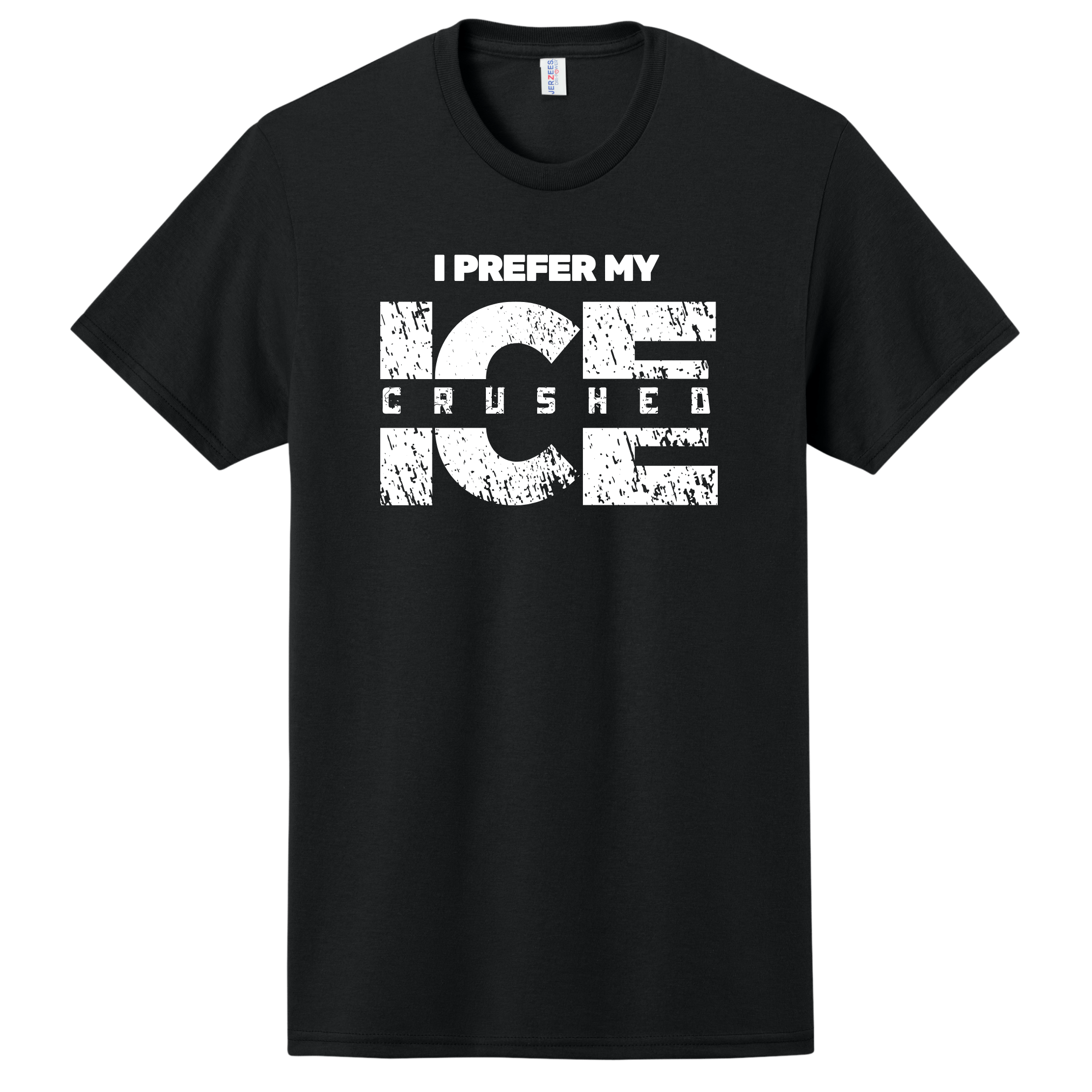 I Prefer My Ice Crushed