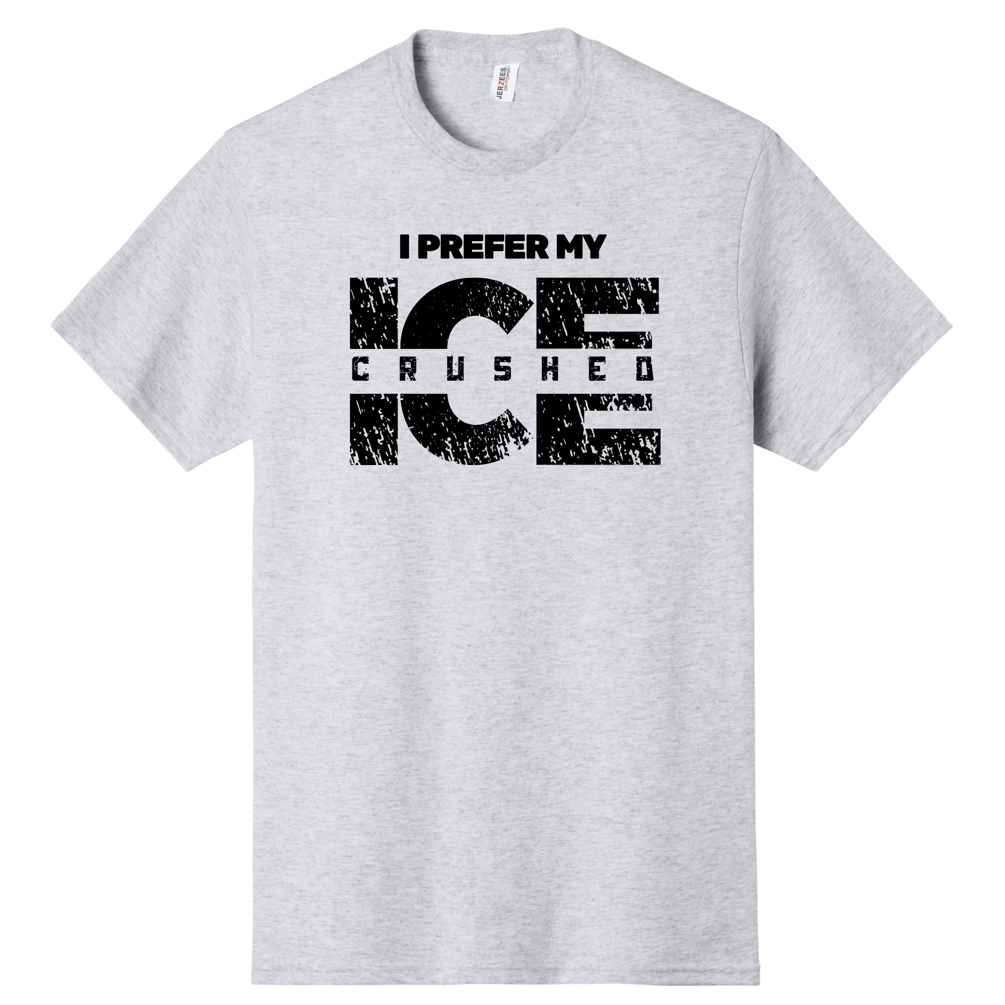 I Prefer My Ice Crushed