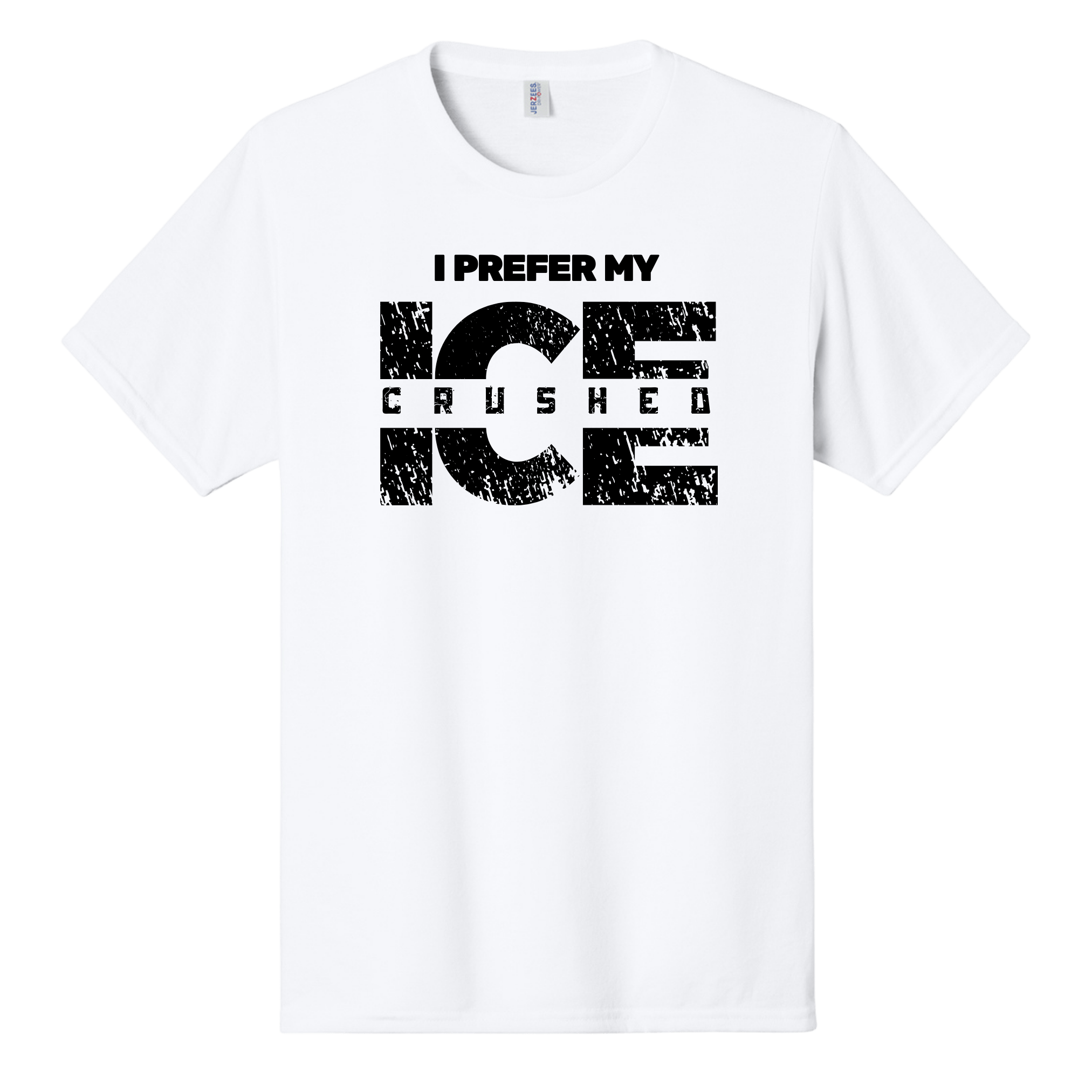 I Prefer My Ice Crushed