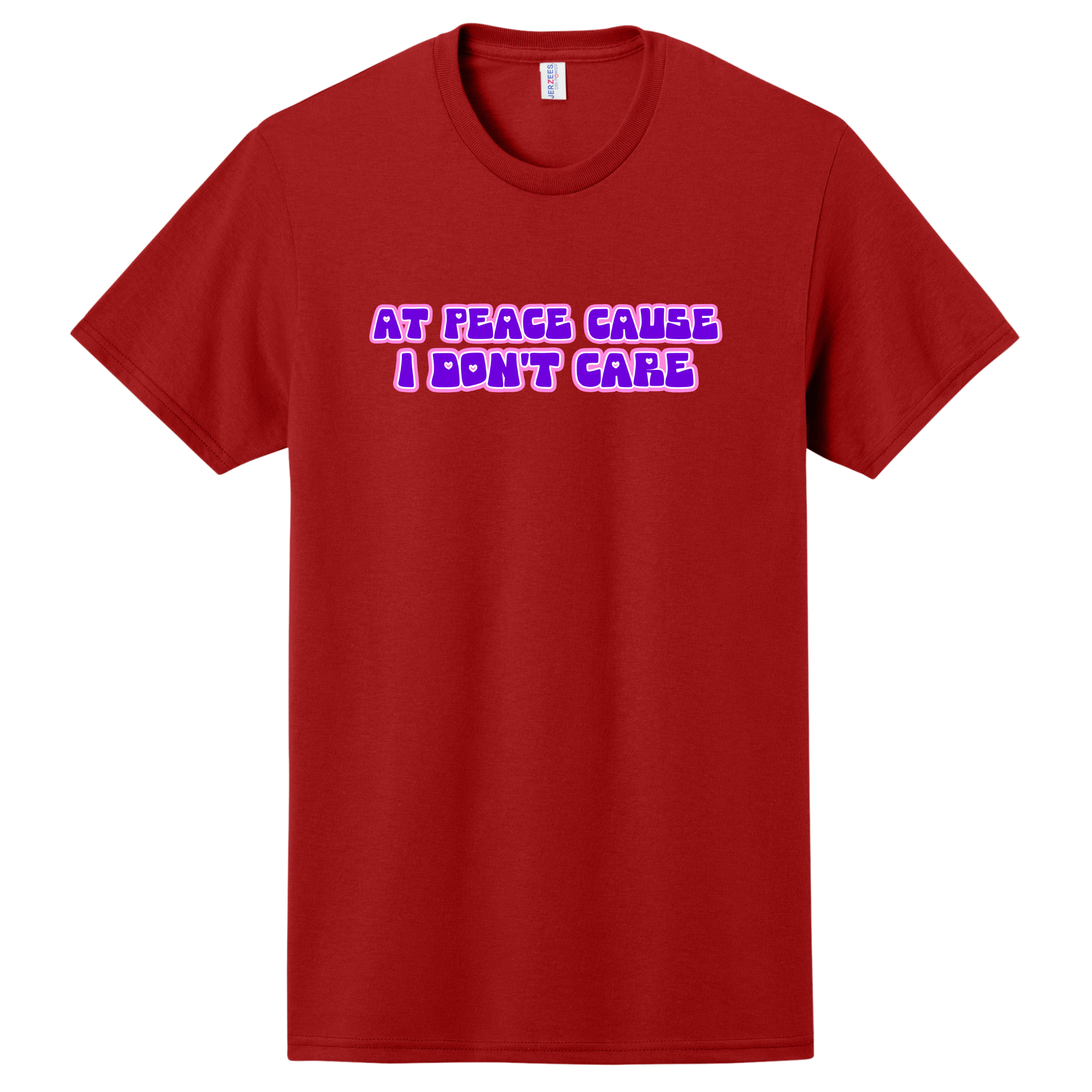 At Peace Cause I Don't Care