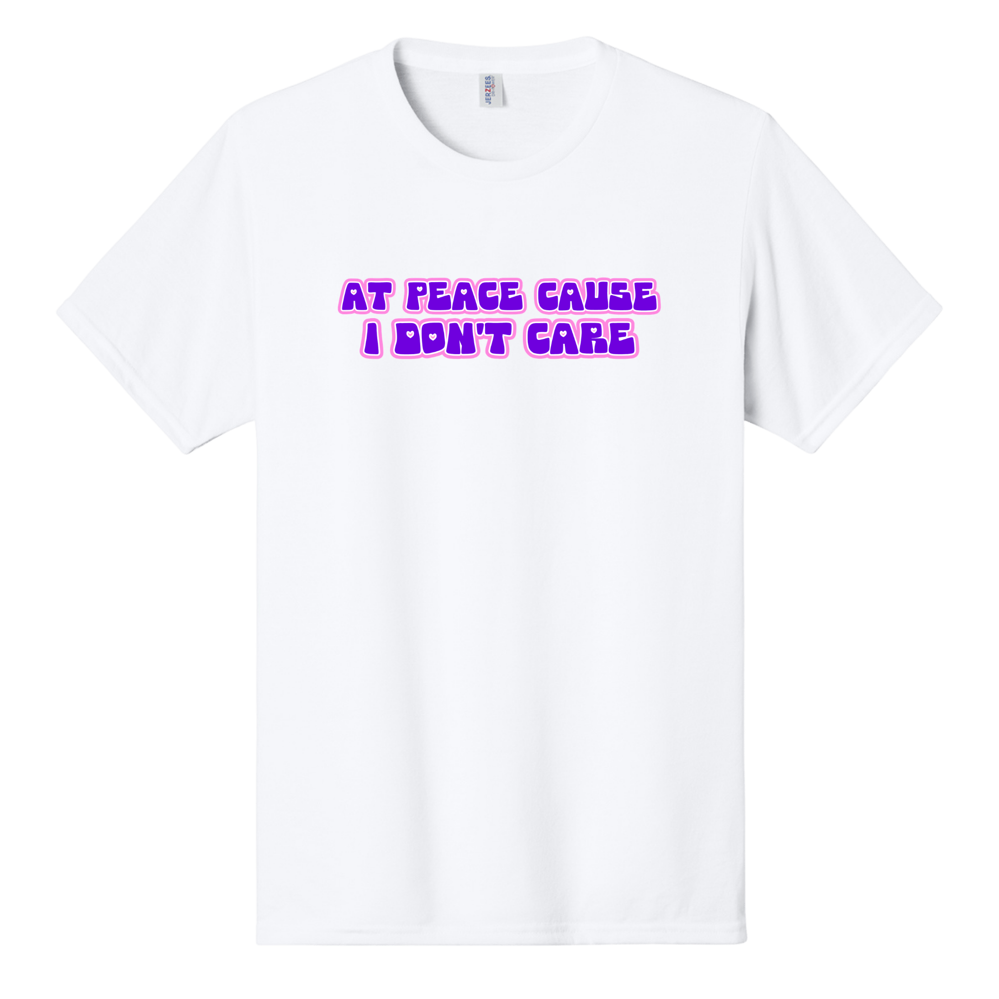 At Peace Cause I Don't Care